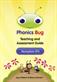 Phonics Bug Teaching and Assessment Guide Reception: Phonics Bug Teaching and Assessment Guide Reception